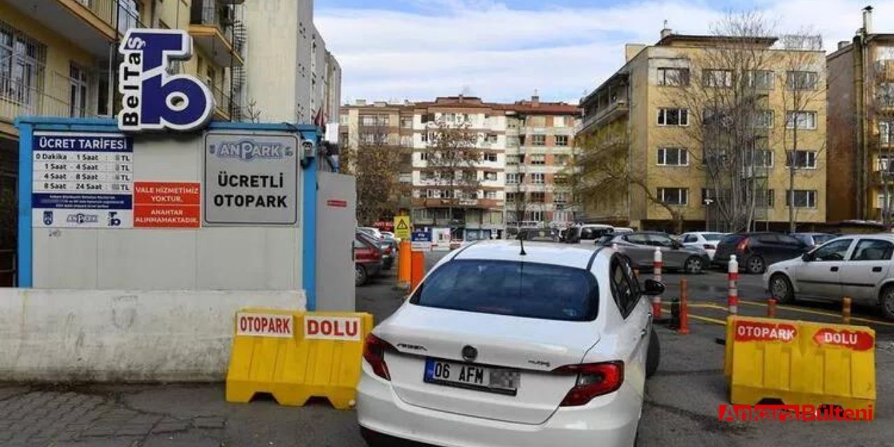 Ankara’da ABB şirketi BELTAŞ otoparkına zam geldi!