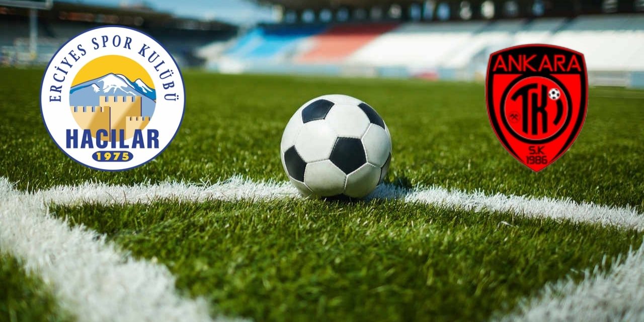 Ankara TKİspor Hacılar Erciyesspor karşısında 3-2 galip geldi!